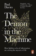 The Demon in the Machine : How Hidden Webs of Information Are Finally Solving the Mystery of Life - Kniha