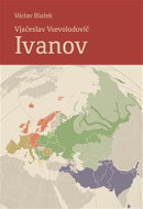 Vjačeslav Vsevolodovič Ivanov - Kniha