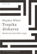 Tropika diskursu:Kulturně-kritické eseje - Kniha