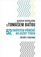 Nedělní odpoledne s Tomášem Baťou - Kniha