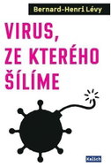 Virus, ze kterého šílíme - Kniha