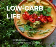 Low-carb life - kompletní nízkosacharidová kuchařka - Kniha