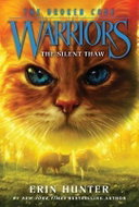 Warriors: The Broken Code #2: The Silent Thaw - Kniha