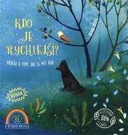 Kdo je rychlejší? - Příběh o tom, jak se mít rád - Kniha