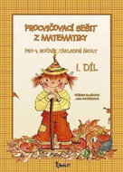 Procvičovací sešit z matematiky pro 4. ročník základní školy (1. díl) - Kniha
