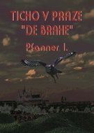 Ticho v Praze „ de Brahe“ - Kniha