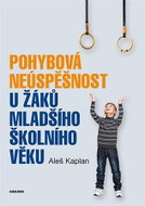 Pohybová neúspěšnost u žáků mladšího školního věku - Kniha