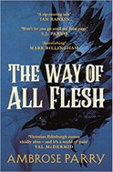 The Way of All Flesh - Kniha