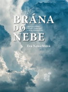 Brána do nebe - Skutečný příběh Milady Gramerové a Julia Löwenrosena - Kniha