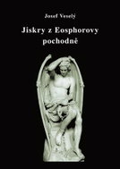 Jiskry z Eosphorovy pochodně - Kniha