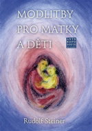 Modlitby pro matky a děti - Kniha