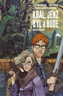 Král, jenž byl a bude 1 - Artuš - Kniha