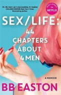 SEX/LIFE: 44 Chapters About 4 Men: Now a series on Netflix - Kniha
