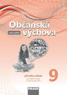 Občanská výchova 9 pro ZŠ a víceletá gymnázia - Příručka učitele / nová generace - Kniha