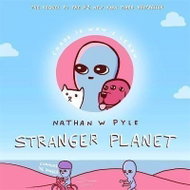 Stranger Planet : The Hilarious Sequel to the #1 Bestseller - Kniha