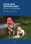Vývojová psychologie - Dětství a dospívání - Kniha
