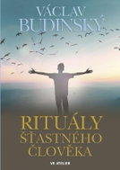 Rituály šťastného člověka - Kniha