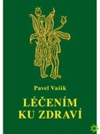 Léčením ku zdraví - Kniha