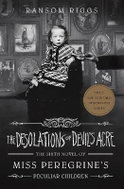 The Desolations of Devil´s Acre : Miss Peregrine´s Peculiar Children - Kniha