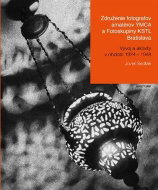 Združenie fotografov amatérov YMCA a Fotoskupiny KSTL Bratislava - Kniha
