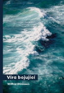 Víra bojující - Kniha