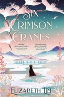 Six Crimson Cranes - Kniha