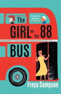 The Girl on the 88 Bus : ´This book is my happy place!´ Ali Hazelwood - Kniha