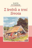 Z květů a trní života - Kniha