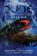 Dune: The Graphic Novel, Book 2: Muad´Dib - Kniha