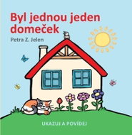 Byl jednou jeden domeček - Kniha