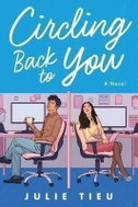 Circling Back to You : A Novel - 
