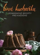 Líná kuchařka Jednoduché recepty pro každého - Kniha