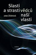 Strasti a slasti vědců naší vlasti - Kniha