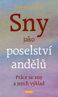 Sny jako poselství andělů - Práce se sny a jejich výklad - Kniha