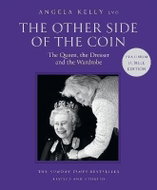 The Other Side of the Coin: The Queen, the Dresser and the Wardrobe - Kniha