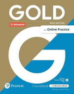 Gold New Edition C1 Advanced Coursebook with eBook and Online Practice - Kniha