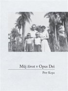 Můj život v Opus Dei - Kniha