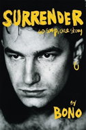 Surrender: 40 Songs, One Story by Bono - Kniha