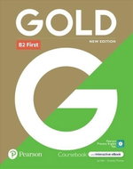 Gold New Edition B2 First Coursebook with eBook - Kniha