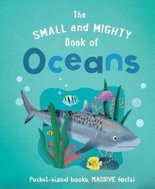 The Small and Mighty Book of Oceans - Kniha
