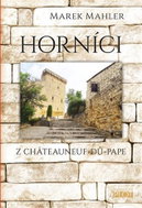 Horníci z Châteauneuf-du-Pape - Kniha