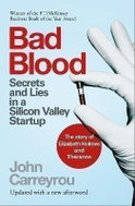 Bad Blood : Secrets and Lies in a Silicon Valley Startup - Kniha