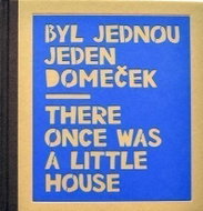 Byl jednou jeden domeček / There once was a little house - Kniha