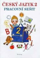 Český jazyk 2. ročník - Pracovní sešit - Kniha