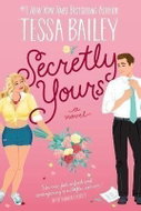 Secretly Yours : A Novel - Kniha