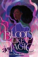 Blood Like Magic - Kniha