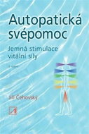 Autopatická svépomoc - Jemná stimulace vitální síly - Kniha