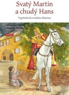 Svatý Martin a chudý Hans - Vyprávění ke svatému Martinu - Kniha