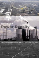 Power Density: A Key to Understanding Energy Sources and Uses - Kniha