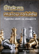 Útok na malou rošádu - Typické oběti na sloupci h - Kniha